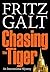 Chasing the Tiger