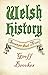 Welsh History: Strange but True
