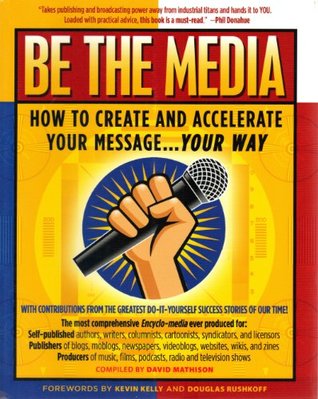 Be the Media (Paperback)