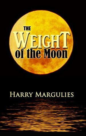 Weight of the Moon (Kindle Edition)
