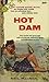 Hot Dam by Neil MacNeil