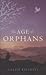 The Age of Orphans