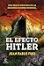 El efecto Hitler by Juan Pablo Fusi