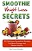 Smoothie Weight Loss Secrets