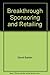 Breakthrough Sponsoring and Retailing