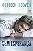 Sem Esperança by Colleen Hoover