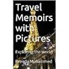 Travel Memoirs with Pictures