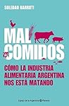 Mal comidos: Cómo...