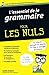L'essentiel de la grammaire Pour les Nuls (French Edition)
