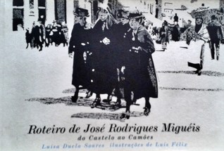 Roteiro de José Rodrigues Miguéis - do Castelo ao Camões