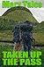 Taken Up The Pass: Multiple partner erotica (The Gang Book 1)