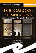 Toccalossi e l'impicciona