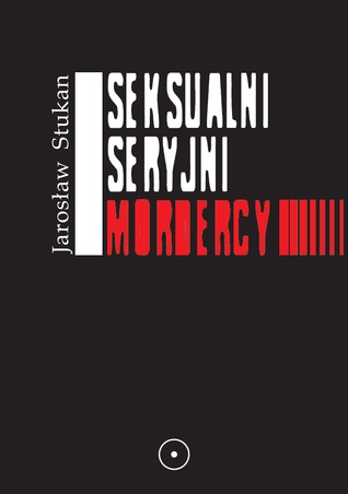 Seksualni seryjni mordercy (Paperback)