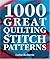 1000 Great Quilting Stitch Patterns