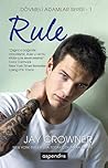 Rule by Jay Crownover
