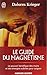 Le guide du magnétisme