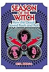 Book cover for Season of the Witch: How the Occult Saved Rock and Roll