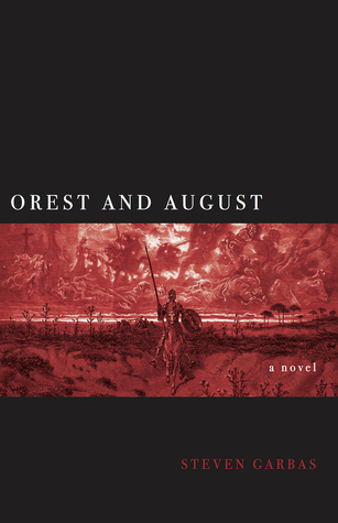 Orest and August