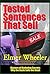 Tested Sentences That Sell (Annotated): Why the Sizzle Sells the Steak (Masters of Marketing Secrets Book 11)