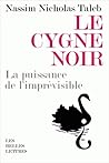 Le Cygne noir : L...