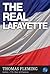 The Real Lafayette (The Thomas Fleming Library)