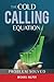 The Cold Calling Equation: Problem Solved