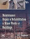 Maintenance, Repair & Rehabilitation and Minor Works of Buildings Maintenance, Repair & Rehabilitation and Minor Works of Buildings