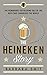 The Heineken Story: The rem...