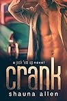 Crank by Shauna Allen