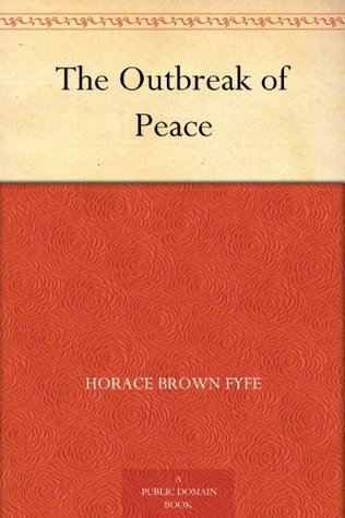 The Outbreak of Peace (Kindle Edition)