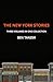 The New York Stories: Three Volumes in One Collection