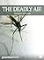 The Deadly Air: Genetically...