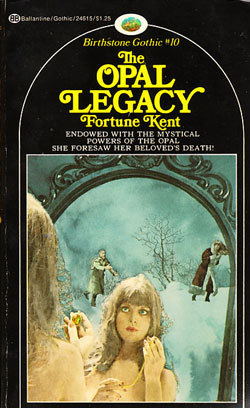 The Opal Legacy (Birthstone Gothic, #10)