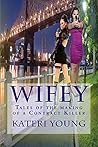 Wifey: Tales of t...