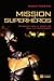 Mission Superhéros