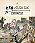 Ken Parker n. 31: Dove muoiono i titani - Il respiro e il sogno - Un alito di ghiaccio