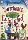 Mariehønen Evigglad