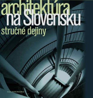 Architektúra na Slovensku: Stručné dejiny