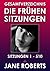 GESAMTVERZEICHNIS DER FRÜHEN SITZUNGEN 1 - 510 (German Edition)