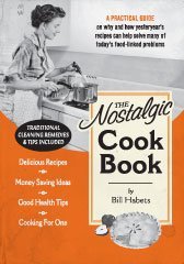 The Nostalgic Cook Book (Paperback)