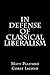 In Defense of Classical Liberalism