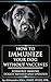 How to Immunize Your Dog without Vaccines: Formerly Immune Doggy, revised and updated