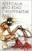 Keep Calm And Read Creepypa...