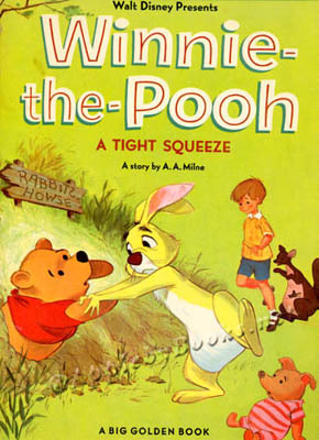 Walt Disney Presents Winnie-the-Pooh: A Tight Squeeze (Hardcover)