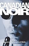 The Exile Book of New Canadian Noir by Claude Lalumière The Exile Book of New Canadian Noir by Claude Lalumière