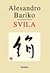 Svila by Alessandro Baricco
