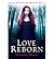Love Reborn by Yvonne Woon