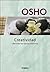 Creatividad (Claves para una nueva forma de vivir) by Osho Creatividad (Claves para una nueva forma de vivir) by Osho
