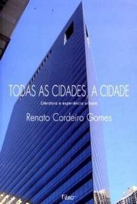 Todas as Cidades, a Cidade (Paperback)