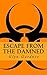 Escape from the Damned (APEX Predator Book 2)